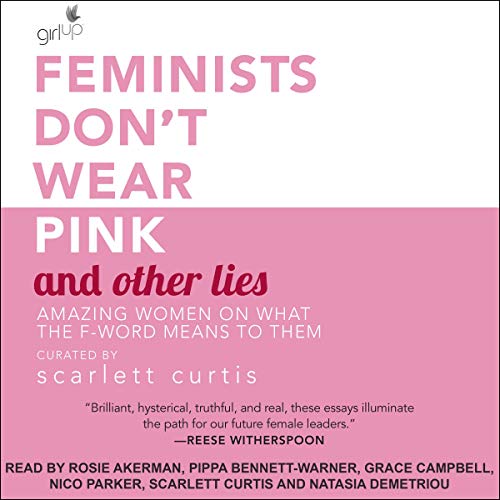 Page de couverture de Feminists Don't Wear Pink and Other Lies