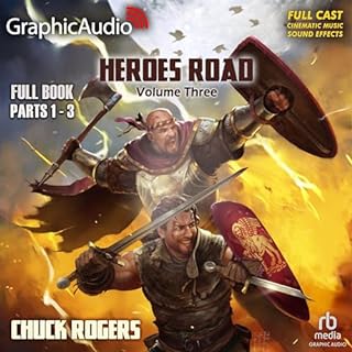 Heroes Road: Volume Three (Dramatized Adaptation) Audiolibro Por Chuck Rogers arte de portada