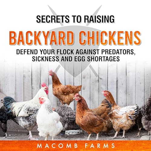 Secrets to Raising Backyard Chickens cover art