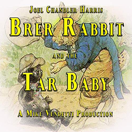 Brer Rabbit and the Tar Baby Audiolibro Por Joel Chandler Harris arte de portada