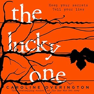 The Lucky One Audiobook By Caroline Overington cover art