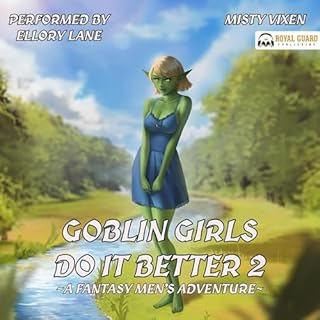 Goblin Girls Do It Better II Audiobook By Misty Vixen cover art