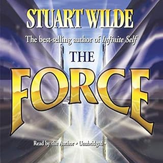 The Force Audiobook By Stuart Wilde cover art