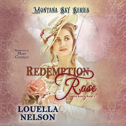 Redemption Rose: Montana Sky Series Audiolivro Por Louella Nelson capa