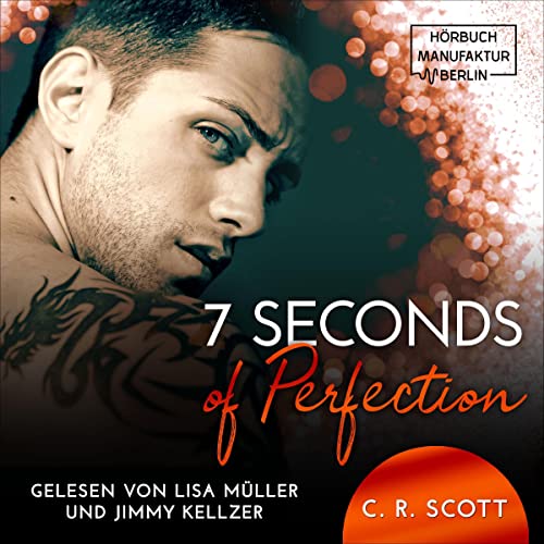 7 Seconds of Perfection (German edition) Audiobook By C. R. Scott cover art