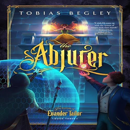 The Abjurer Audiobook By Tobias Begley cover art