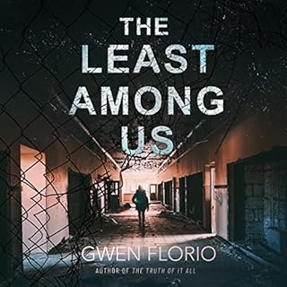 The Least Among Us Audiobook By Gwen Florio cover art