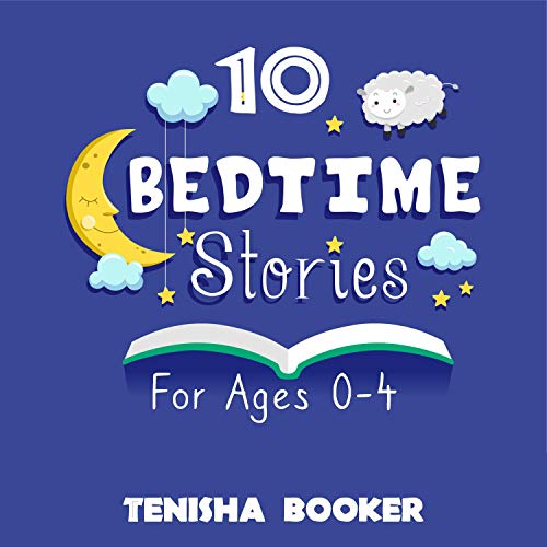 10 Bed Time Stories for Ages 0-4 Audiolibro Por Tenisha Booker arte de portada