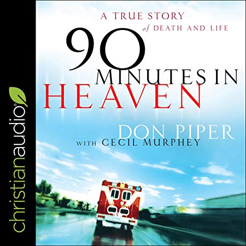 90 Minutes in Heaven Audiolibro Por Don Piper, Cecil Murphey arte de portada