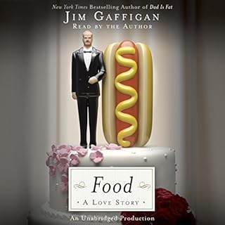 Food: A Love Story Audiobook By Jim Gaffigan cover art