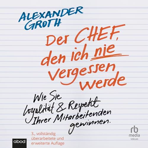 Der Chef, den ich nie vergessen werde [The Boss I Will Never Forget] Audiolivro Por Alexander Groth capa