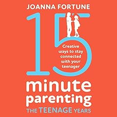 15-Minute Parenting: The Teenage Years cover art