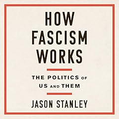 How Fascism Works cover art