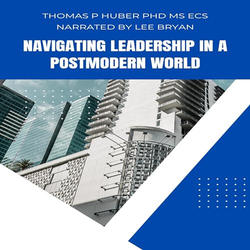 Couverture de Navigating Leadership in a Postmodern World