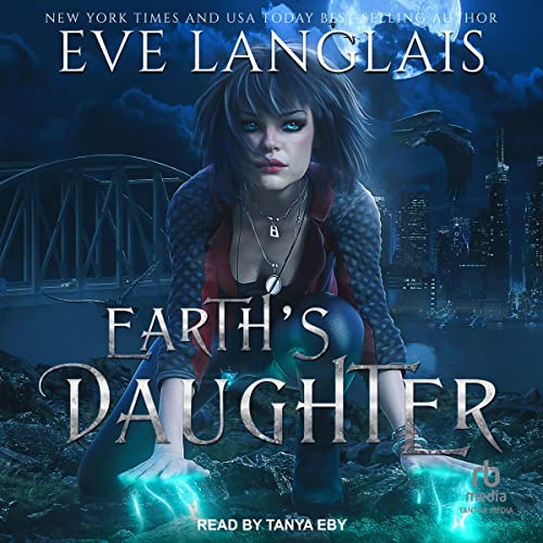 Earth's Daughter Audiobook By Eve Langlais cover art