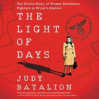 The Light of Days Audiobook By Judy Batalion cover art