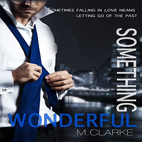 Something Wonderful Audiolibro Por M. Clarke arte de portada