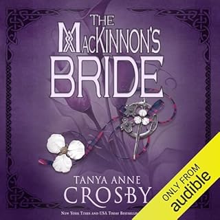 The MacKinnon's Bride Audiobook By Tanya Anne Crosby cover art