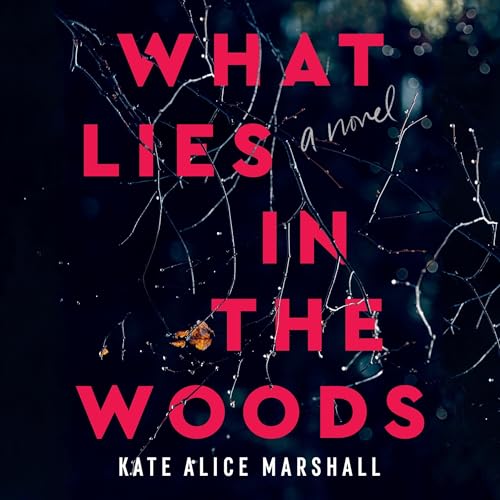 What Lies in the Woods Titelbild