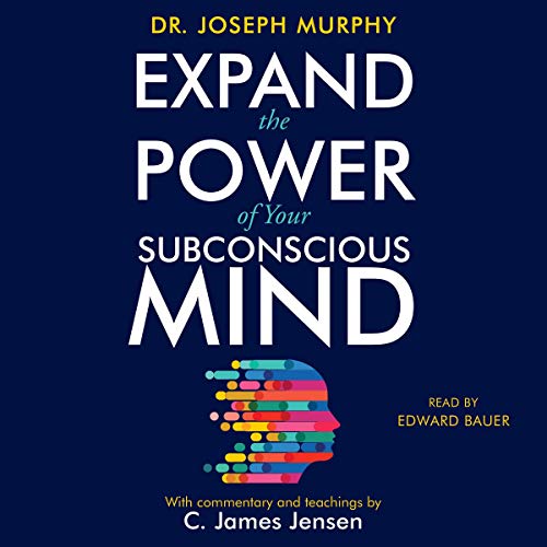 Expand the Power of Your Subconscious Mind Audiolivro Por C. James Jensen, Joseph Murphy capa