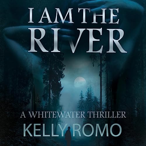 I Am the River Audiolivro Por Kelly Romo capa