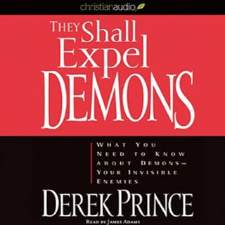 They Shall Expel Demons Audiobook By Derek Prince cover art