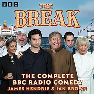 The Break: The Complete Series 1-4 Audiobook By James Hendrie, Ian Brown cover art