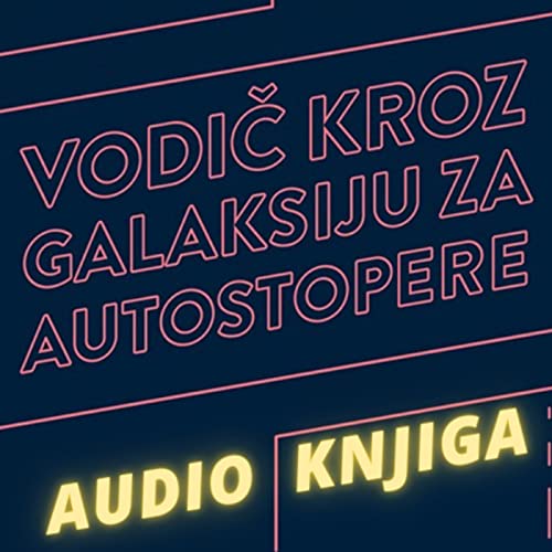 Quintus - Vodič kroz galaksiju za autostopere AUDIOKNJIGA cover art