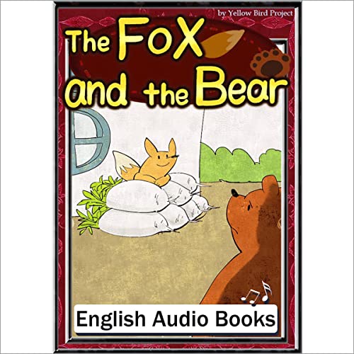 [118巻] The Fox and the Bear（キツネとクマ・英語版） cover art