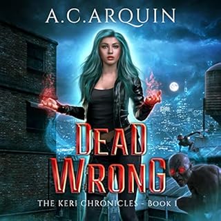 Dead Wrong Audiobook By A.C. Arquin cover art