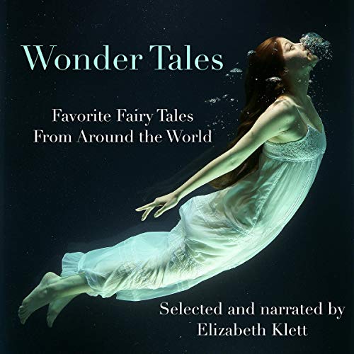 Wonder Tales: Favorite Fairy Tales from Around the World cover art