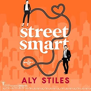 Street Smart Audiobook By Aly Stiles, Smartypants Romance cover art