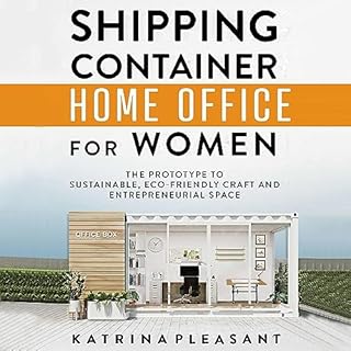 Shipping Container Home Office for Women cover art