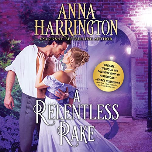 A Relentless Rake Audiobook By Anna Harrington cover art