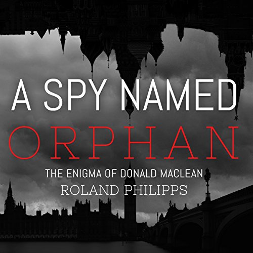 A Spy Named Orphan Audiolibro Por Roland Philipps arte de portada