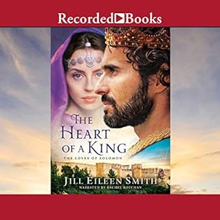 The Heart of a King Audiobook By Jill Eileen Smith cover art