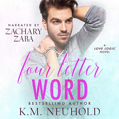 Four Letter Word Audiobook By K. M. Neuhold cover art