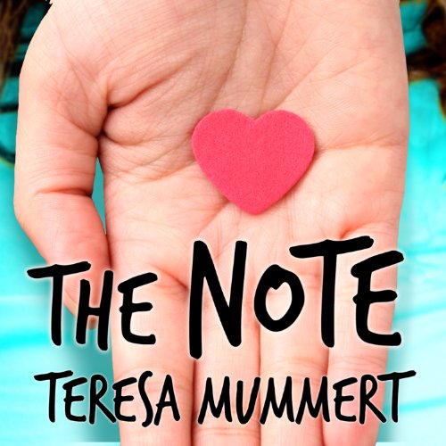 The Note Audiobook By Teresa Mummert cover art