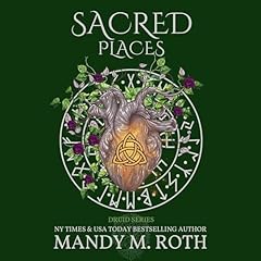 Sacred Places Audiobook By Mandy M. Roth cover art