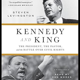 Kennedy and King Audiobook By Steven Levingston cover art