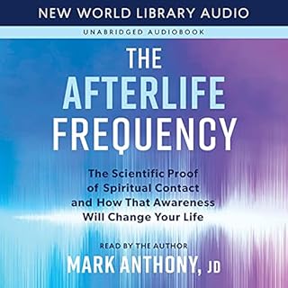 The Afterlife Frequency Audiobook By Mark Anthony cover art