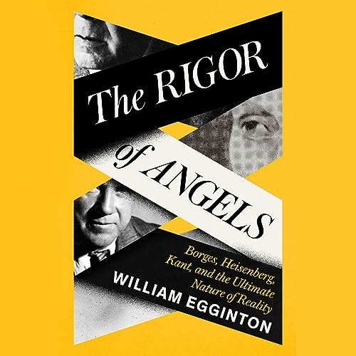 The Rigor of Angels Audiolibro Por William Egginton arte de portada