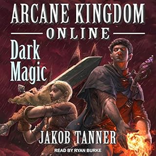 Arcane Kingdom Online: Dark Magic Audiolibro Por Jakob Tanner arte de portada