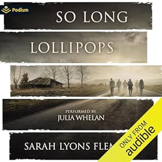 So Long, Lollipops Audiobook By Sarah Lyons Fleming cover art