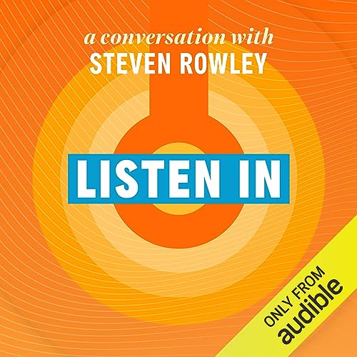 Couverture de Listen In: A Conversation with Steven Rowley