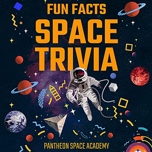 FUN FACTS SPACE TRIVIA Audiobook By Pantheon Space Academy cover art