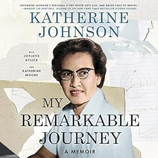 My Remarkable Journey Audiobook By Katherine Johnson, Joylette Hylick, Katherine Moore cover art