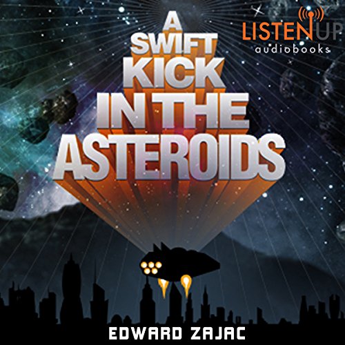 Page de couverture de A Swift Kick in the Asteroids