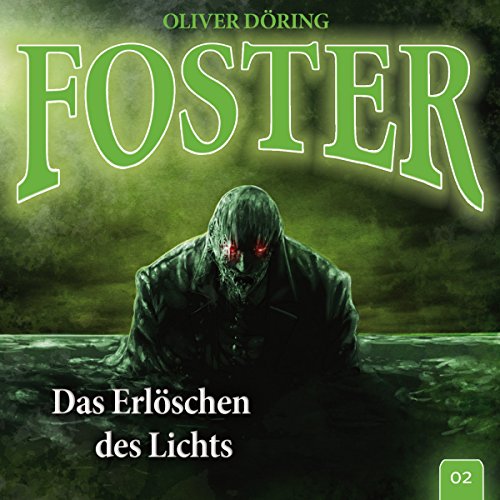 Das Erlöschen des Lichts Audiolivro Por Oliver Döring capa