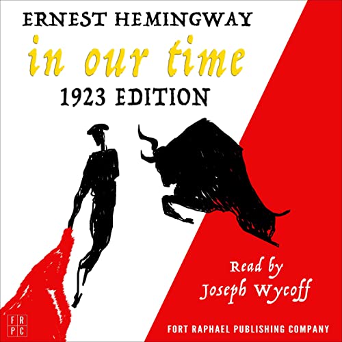 In Our Time (1923 Edition - Unabridged) Audiolivro Por Ernest Hemingway capa